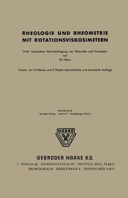 Rheologie und Rheometrie mit Rotationsviskosimetern: Unter besonderer Berücksichtigung von Rotovisko und Viskotester