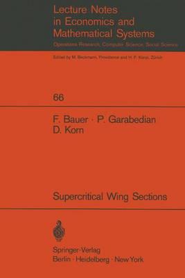 A Theory of Supercritical Wing Sections, with Computer Programs and Examples: With Computer Programs and Examples