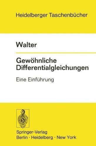Gewohnliche Differentialgleichungen: Eine Einfuhrung