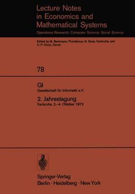 GI. Gesellschaft für Informatik e.V. 2. Jahrestagung: Karlsruhe, 2.–4. Oktober 1972