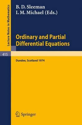 Ordinary and Partial Differential Equations: Proceedings of the Conference held at Dundee, Scotland, 26-29 March, 1974
