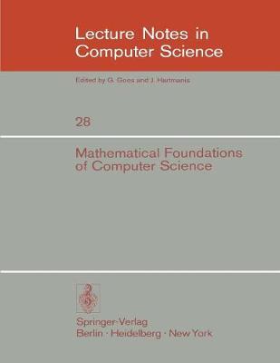 Mathematical Foundations of Computer Science 1974: 3rd Symposium at Jadwisin near Warsaw, June 17 - 22, 1974