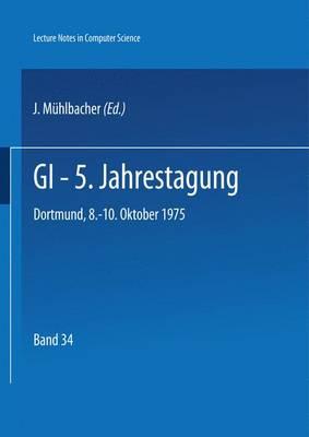 GI - 5. Jahrestagung: Dortmund, 8.-10. Oktober 1975
