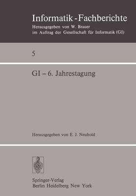 GI — 6. Jahrestagung: Stuttgart, 29. Sept. – 1. Okt. 1976