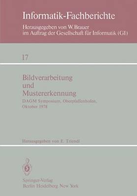 Bildverarbeitung und Mustererkennung: DAGM Symposium, Oberpfaffenhofen 11.–13. Oktober 1978