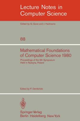 Mathematical Foundations of Computer Science 1980: 9th Symposium Held in Rydzyna, Poland, September 1-5, 1980. Proceedings