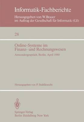 Online-Systeme im Finanz- und Rechnungswesen: Anwendergespräch Berlin, 29.–30. April 1980