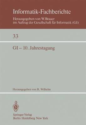 GI — 10. Jahrestagung: Saarbrücken, 30. September – 2. Oktober 1980