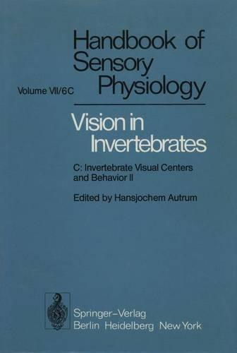 Comparative Physiology and Evolution of Vision in Invertebrates: C: Invertebrate Visual Centers and Behavior II