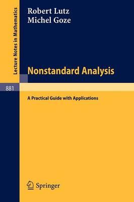 Nonstandard Analysis.: A Practical Guide with Applications.