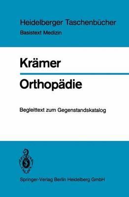 Orthop Die: Begleittext Zum Gegenstandskatalog. Mit 300 PR Fungsfragen Und Kommentierten Antworten