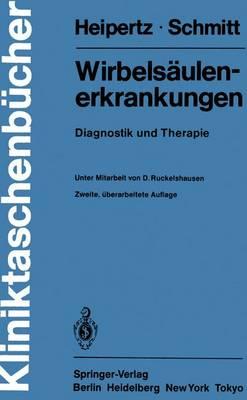 Wirbelsäulenerkrankungen: Diagnostik und Therapie