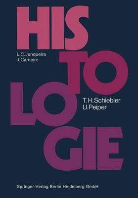 Histologie: Lehrbuch Der Cytologie, Histologie Und Mikroskopischen Anatomie Des Menschen Unter Bera1/4cksichtigung Der Histophysiologie