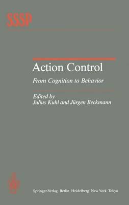 Action Control: From Cognition to Behavior