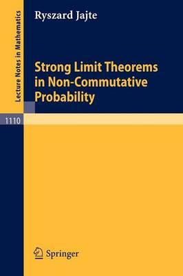 Strong Limit Theorems in Non-Commutative Probability