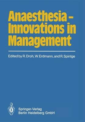 Anaesthesia — Innovations in Management