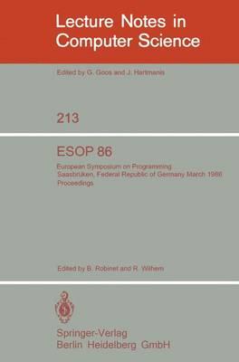 ESOP 86: European Symposium on Programming, Saarbrücken, Federal Republic of Germany, March 17-19, 1986. Proceedings