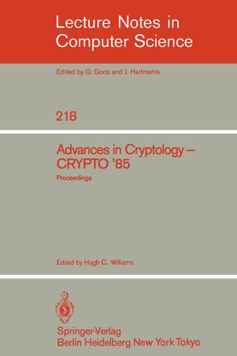 Advances in Cryptology: Proceedings of CRYPTO '85