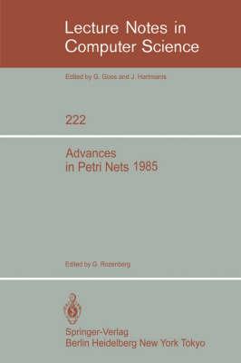 Advances in Petri Nets 1985