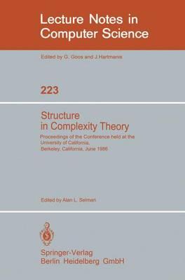 Structure in Complexity Theory: Proceedings of the Conference held at the University of California, Berkeley, June 2-5, 1986