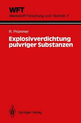 Explosivverdichtung pulvriger Substanzen: Grundlagen, Verfahren, Ergebnisse