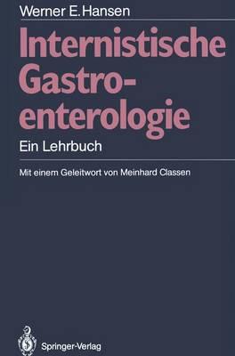 Internistische Gastroenterologie: Ein Lehrbuch