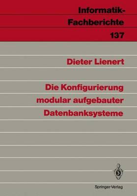 Die Konfigurierung modular aufgebauter Datenbanksysteme