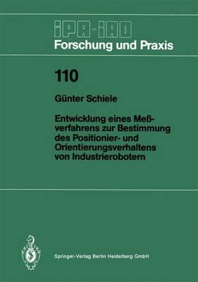 Entwicklung eines Meßverfahrens zur Bestimmung des Positionier- und Orientierungsverhaltens von Industrierobotern
