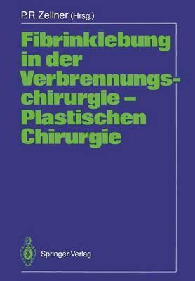Fibrinklebung in der Verbrennungschirurgie — Plastischen Chirurgie