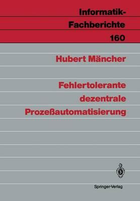 Fehlertolerante dezentrale Prozeßautomatisierung