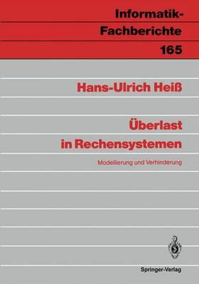Überlast in Rechensystemen: Modellierung und Verhinderung