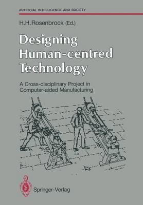 Designing Human-centred Technology: A Cross-disciplinary Project in Computer-aided Manufacturing