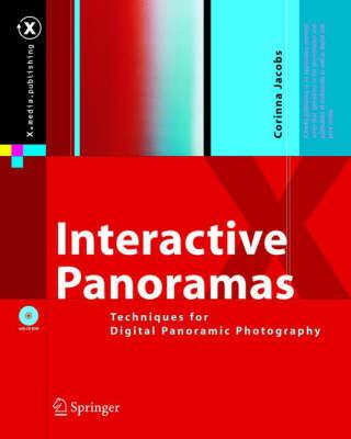 Interactive Panoramas: Techniques for Digital Panoramic Photography