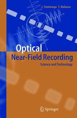 Optical Near-Field Recording: Science and Technology