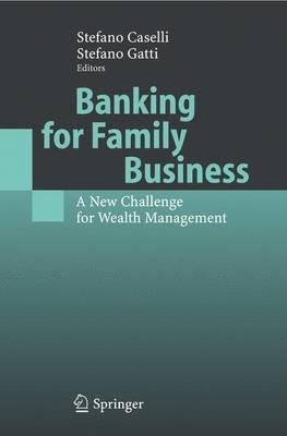 Banking for Family Business: A New Challenge for Wealth Management