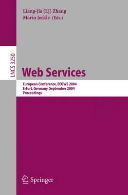 Web Services: European Conference, ECOWS 2004, Erfurt, Germany, September 27-30, 2004, Proceedings