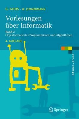 Vorlesungen über Informatik: Band 2: Objektorientiertes Programmieren und Algorithmen