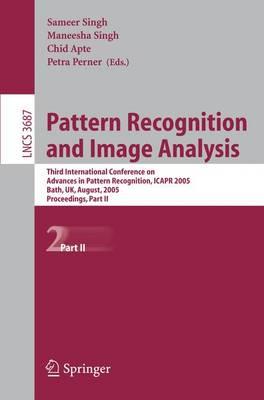 Pattern Recognition and Image Analysis: Third International Conference on Advances in Pattern Recognition, ICAPR 2005, Bath, UK, August 22-25, 2005, Part II