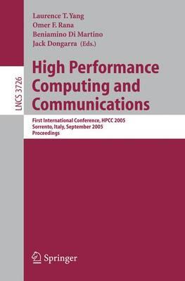 High Performance Computing and Communications: First International Conference, HPCC 2005, Sorrento, Italy, September, 21-23, 2005, Proceedings