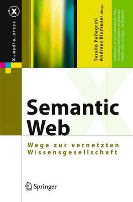 Semantic Web: Wege zur vernetzten Wissensgesellschaft