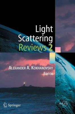 Light Scattering Reviews 2