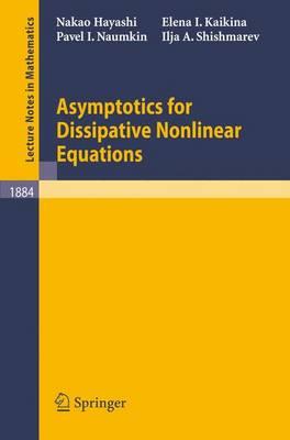 Asymptotics for Dissipative Nonlinear Equations
