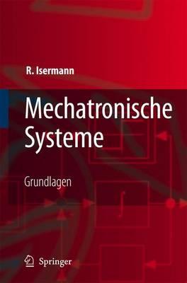 Mechatronische Systeme: Grundlagen