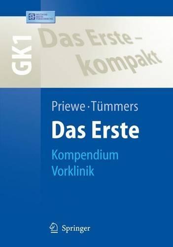 Das Erste: Kompendium Vorklinik - Gk1