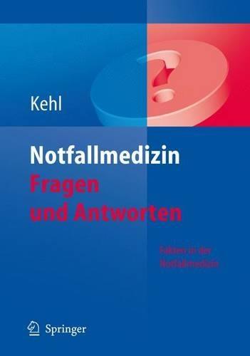 Notfallmedizin: Fragen Und Antworten