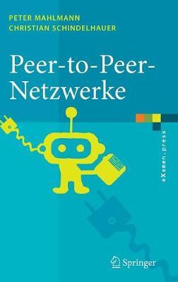 Peer-to-Peer-Netzwerke: Algorithmen und Methoden