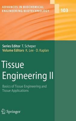 Tissue Engineering II: Basics of Tissue Engineering and Tissue Applications