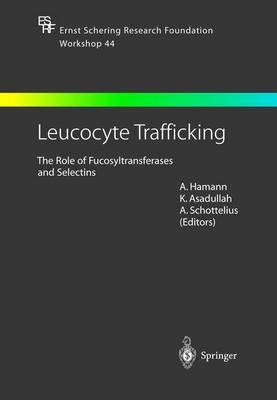 Leucocyte Trafficking: The Role of Fucosyltransferases and Selectins