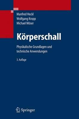 Körperschall: Physikalische Grundlagen und technische Anwendungen