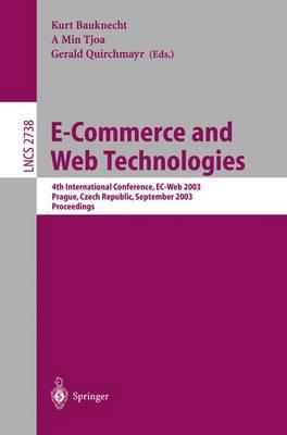 E-Commerce and Web Technologies: 4th International Conference, EC-Web, Prague, Czech Republic, September 2-5, 2003, Proceedings